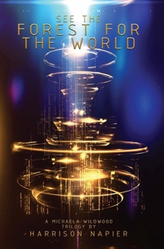 Hardcover See the Forest for the World, Book One Book