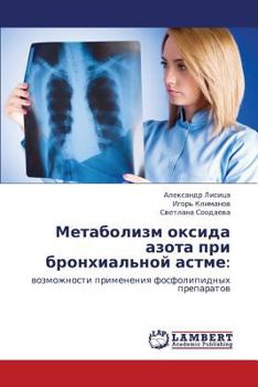 Paperback Metabolizm Oksida Azota Pri Bronkhial'noy Astme [Russian] Book