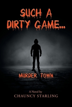 Paperback Such a Dirty Game...: A Novel by Book