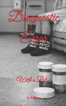 Paperback Diagnostic Error: With a Pulse Book