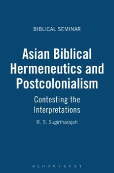 Paperback Asian Biblical Hermeneutics and Postcolonialism Book