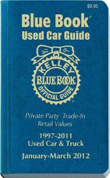 Paperback Kelley Blue Book Used Car Guide: Consumer Edition January-March 2012 Book