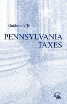 Paperback Guidebook to Pennsylvania Taxes Book