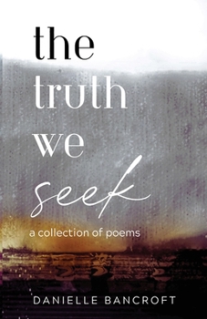 Paperback The Truth We Seek Book