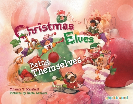 Paperback Christmas Elves Being Themselves Book