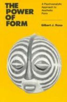 Paperback The Power of Form: A Psychoanalytic Approach to Aesthetic Form Book