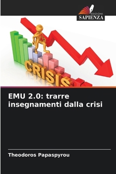 Paperback Emu 2.0: trarre insegnamenti dalla crisi [Italian] Book