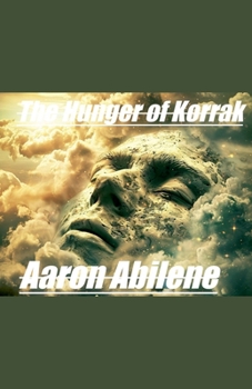 Paperback The Hunger of Korrak Book