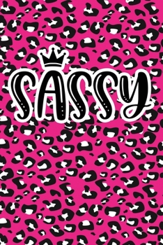 Paperback Sassy: Pink Leopard Print Sassy Mom Journal / Snarky Notebook Book