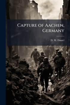 Paperback Capture of Aachen, Germany Book