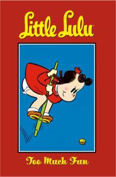 Paperback Little Lulu Volume 13: Too Much Fun Book