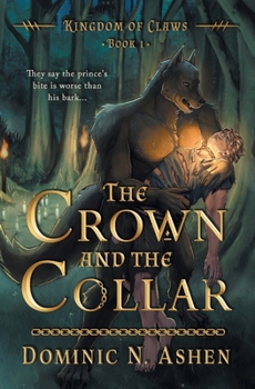 The Crown and the Collar (Kingdom of Claws)