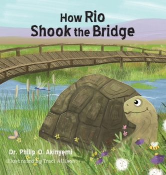 Hardcover How Rio Shook the Bridge Book