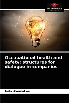 Paperback Occupational health and safety: structures for dialogue in companies Book