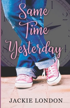 Paperback Same Time Yesterday Book