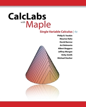 Paperback Calclabs with Maple for Stewart's Single Variable Calculus: Concepts and Contexts, Enhanced Edition, 4th Book