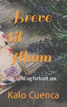 Paperback Breve til Ilham: Om synd og forbudt sex. [Danish] Book