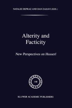 Paperback Alterity and Facticity: New Perspectives on Husserl Book