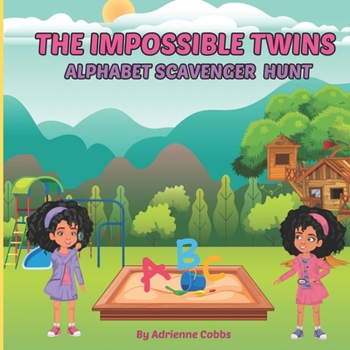 The Impossible Twins: Alphabet Scavenger Hunt
