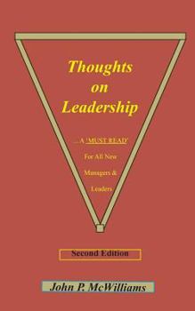 Paperback Thoughts on Leadership: A 'MUST READ" For New Managers & Leaders Book