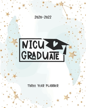 Nicu Graduate: 3 Year Monthly Academic Planner Schedule Organizer Agenda Notebook Appointment Event Goal Federal Holiday  Notes To Do List Password Tracker Time Management