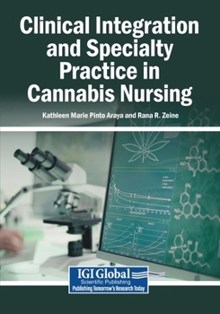 Clinical Integration and Specialty Practice in Cannabis Nursing