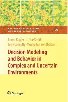 Paperback Decision Modeling and Behavior in Complex and Uncertain Environments Book