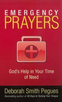 Mass Market Paperback Emergency Prayers: God's Help in Your Time of Need Book