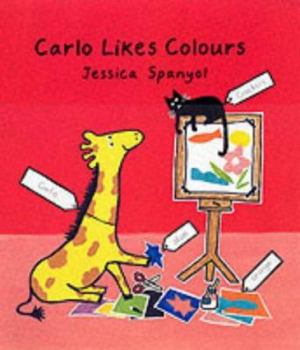 Carlo Likes Colors - Book  of the Carlo the Giraffe