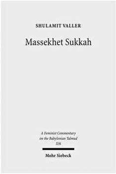 Hardcover Massekhet Sukkah: Text, Translation, and Commentary Book