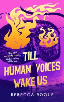 Paperback Till Human Voices Wake Us Book