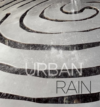 Paperback Urban Rain: Stormwater as Resource Book