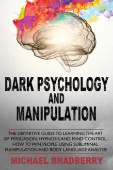 Paperback Dark Psychology and Manipulation Book