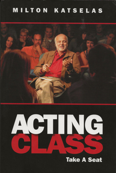 Paperback Acting Class: Take a Seat Book