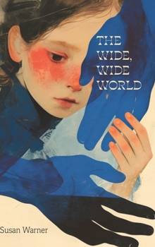 Hardcover The Wide, Wide World Book