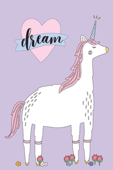 Paperback Dream Unicorn Lined Journal, 6 x 9, 120 pages Book
