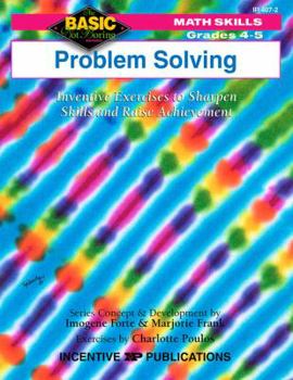 Paperback Problem Solving Grades 4-5: Inventive Exercises to Sharpen Skills and Raise Achievement Book