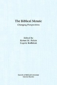 Paperback The Biblical Mosaic: Changing Perspectives Book