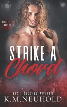 Strike a Chord - Book #4 of the Replay