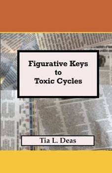 Paperback Figurative Keys to Toxic Cycles Book