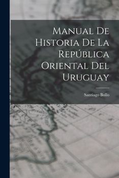 Paperback Manual De Historia De La República Oriental Del Uruguay [Spanish] Book