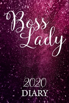 Paperback Boss Lady 2020 Diary: Week to a page Book