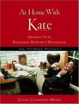 Hardcover At Home with Kate: Growing Up in Katharine Hepburn's Household Book