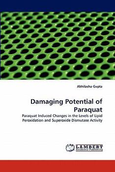 Paperback Damaging Potential of Paraquat Book
