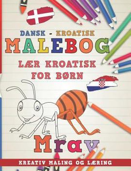 Paperback Malebog Dansk - Kroatisk I L [Danish] Book