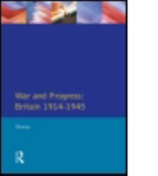 Paperback War and Progress: Britain 1914-1945 Book