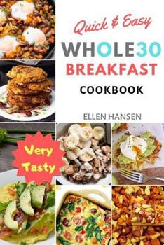 Paperback Quick & Easy Whole30 Breakfast Cookbook Book