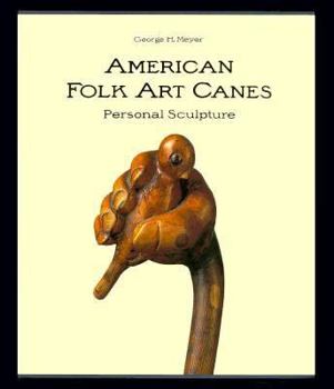 Hardcover American Folk Art Canes: Personal Sculpture Book