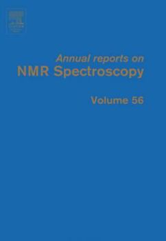 Hardcover Annual Reports on NMR Spectroscopy: Volume 56 Book