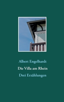 Paperback Die Villa am Rhein: Drei Erzählungen [German] Book